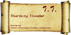 Thuróczy Tivadar névjegykártya